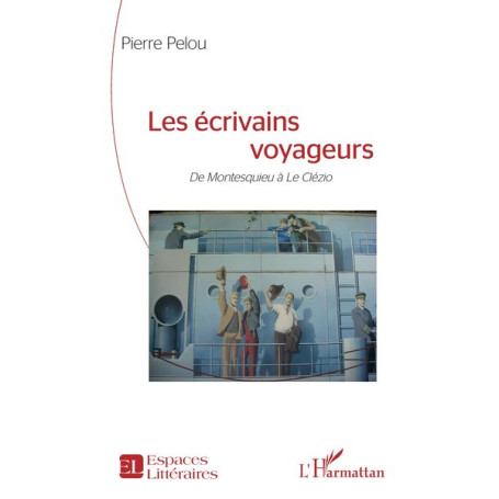 Les écrivains voyageurs