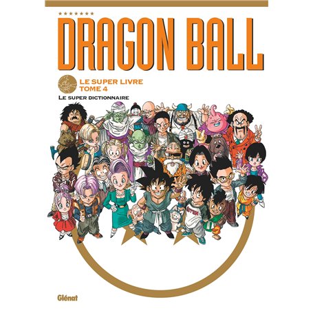 Dragon Ball - Le super livre - Tome 04