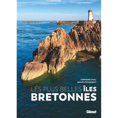 Les plus belles îles bretonnes