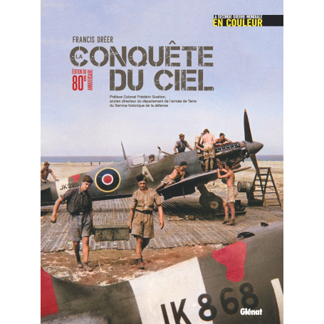 La Conquête du ciel (édition 80 ans)