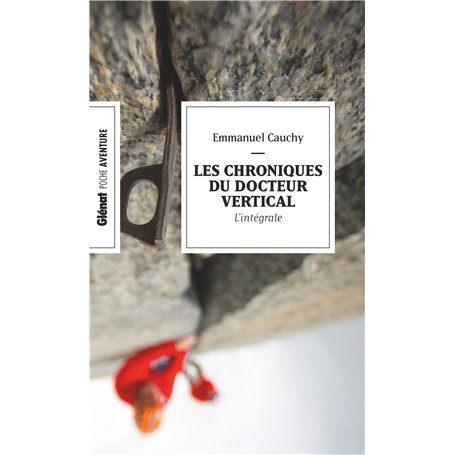 Les chroniques du Docteur Vertical (Poche)