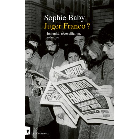 Juger Franco ? - Impunité