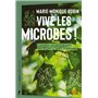Vive les microbes ! - Comment les microbiomes protègent la santé planétaire