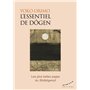 L'essentiel de Dogen - Les plus belles pages du Shôbôgenzô