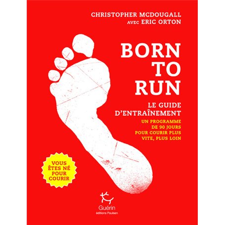 Born to run - Le guide d'entrainement - Tome 2