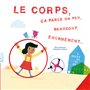 Le Corps ça parle un peu