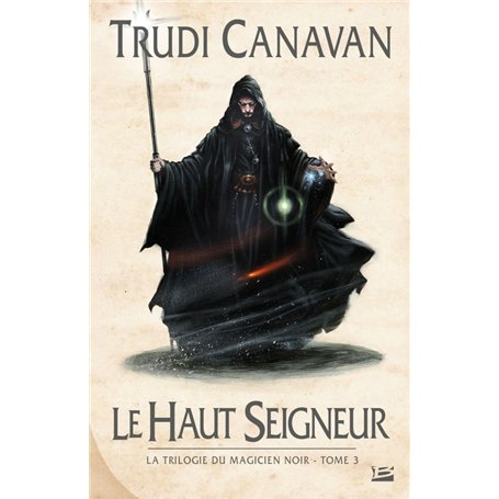La Trilogie du magicien noir, T3 : Le Haut Seigneur 19,57 €