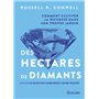 Des hectares de diamants - Comment cultiver la richesse dans son propre jardin