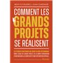Comment les grands projets se réalisent