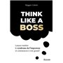 Think like a boss - Laissez tomber le syndrome de l'imposteur et commencez à voir grand