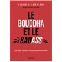 Le Bouddha et le Badass