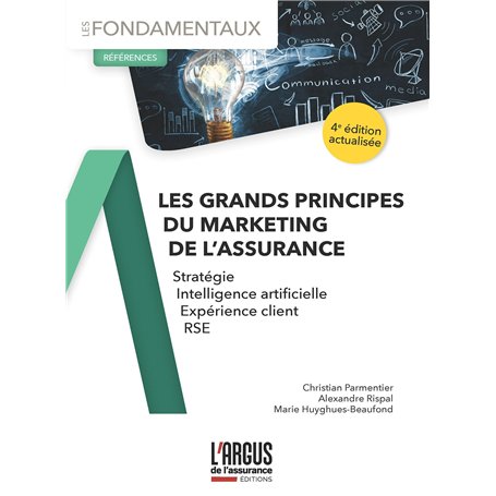 Les grands principes du marketing de l'assurance