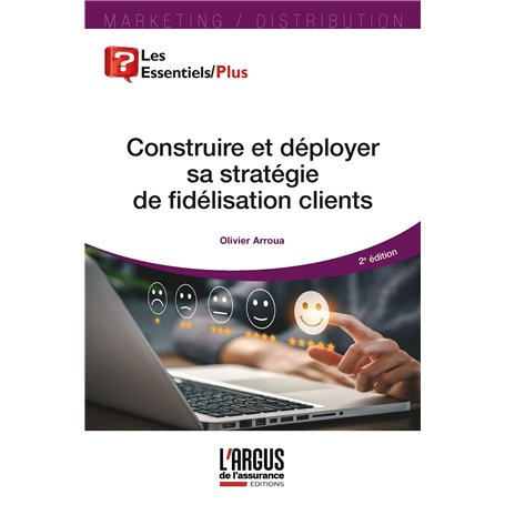 Construire et déployer sa stratégie de fidélisation clients 41,10 €