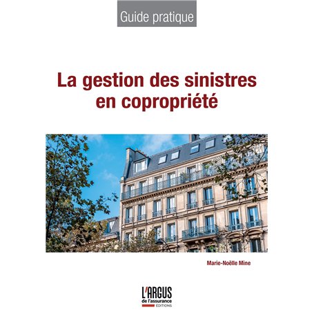 La gestion des sinistres en copropriété