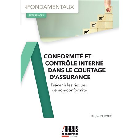 Conformité et contrôle interne dans le courtage d'assurance