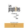Les Prophètes à la lumière du Coran et de la Bible