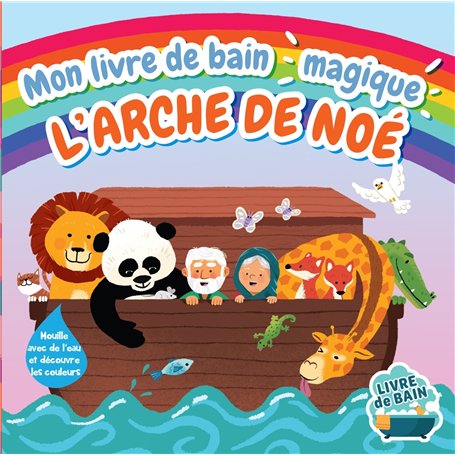 Mon livre de bain magique : l'Arche de Noé