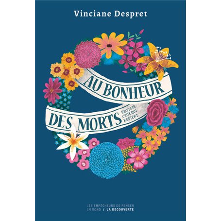 Au bonheur des morts - Récits de ceux qui restent - Édition collector 19,57 €