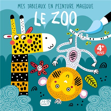 Mes tableaux en peinture magique - Le zoo