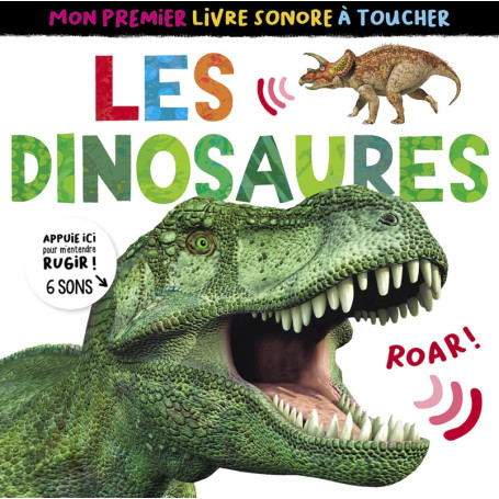 MON PREMIER LIVRE SONORE À TOUCHER - LES DINOSAURES NE