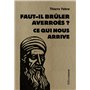 Faut-il brûler Averroès ? - Ce qui nous arrive
