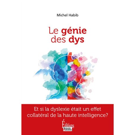 Le génie des Dys - Etre Dys et Haut Potentiel à la fois 14,68 €