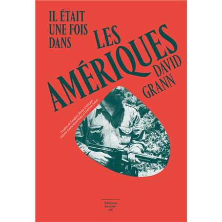 Il était une fois dans les Amériques / La cité perdue de Z