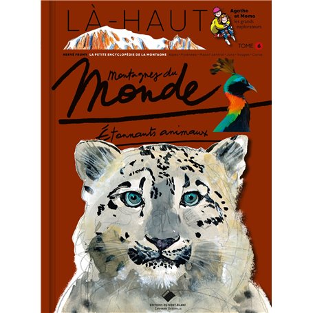 Montagnes du monde Étonnants animaux