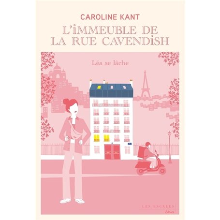 L'immeuble de la rue Cavendish - Tome 5 Léa se lâche