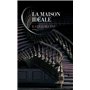 La Maison idéale