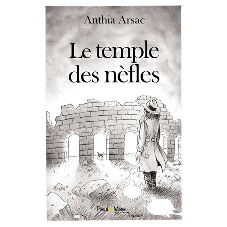 Le temple des nèfles