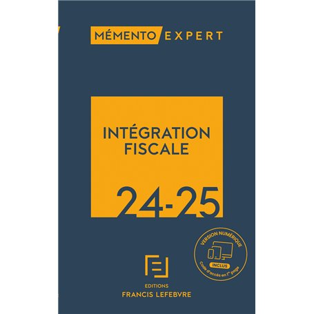 Mémento Intégration fiscale 2024 2025