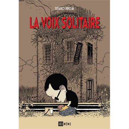 La voix solitaire