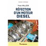 Réfection d'un moteur Diesel