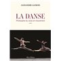 La Danse - Philosophie du corps en mouvement
