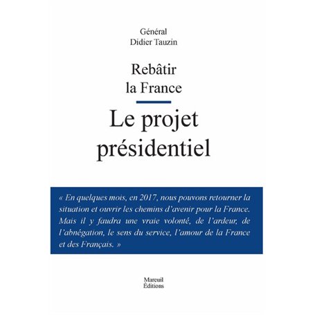 Rebatir la France le projet présidentiel 9,78 €