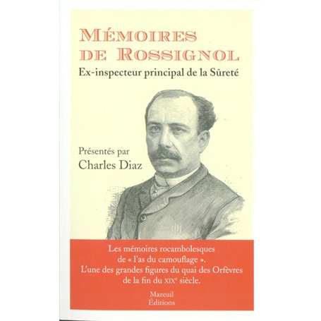Mémoires de Rossignol - Ex-inspecteur de la Sûreté 19,47 €