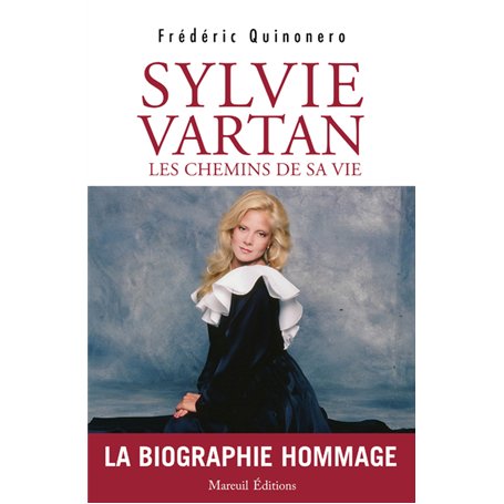 Sylvie Vartan Les chemins de sa vie