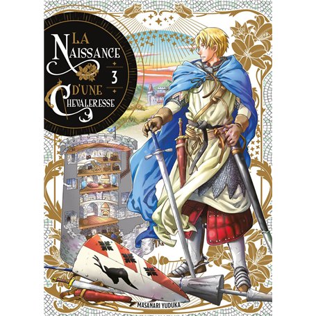 La Naissance d'une Chevaleresse T03