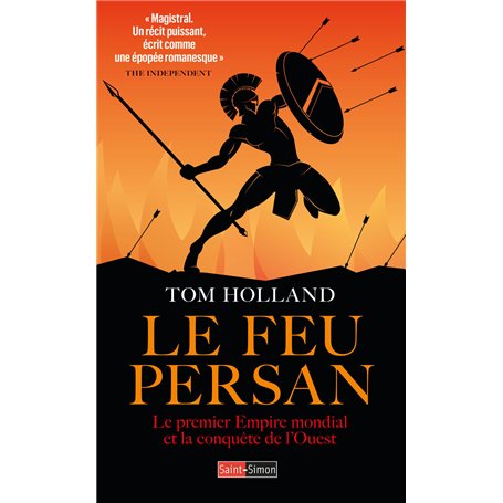 Le feu persan - Le premier Empire mondial et la conquête de l'ouest