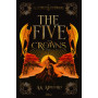 The Five Crowns - Livre 3 La Couronne indésirable