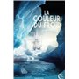 LA COULEUR DU FROID