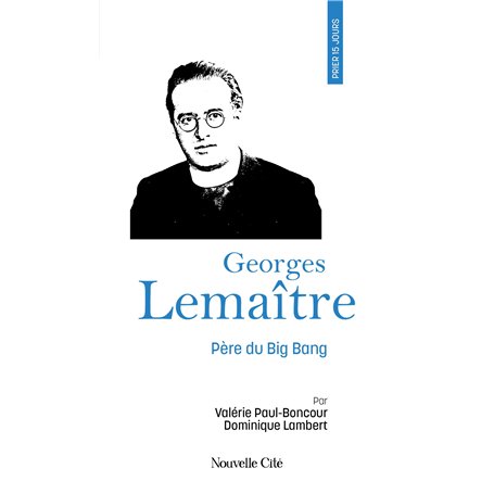 Prier 15 jours avec Georges Lemaître