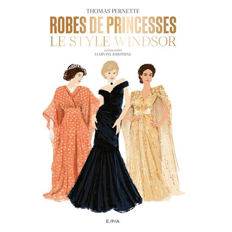 Robes de princesses. Le style Windsor