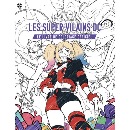 Les super-vilains DC, le livre de coloriage officiel 12,62 €