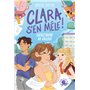 Clara s'en mêle - Catastrophe au collège