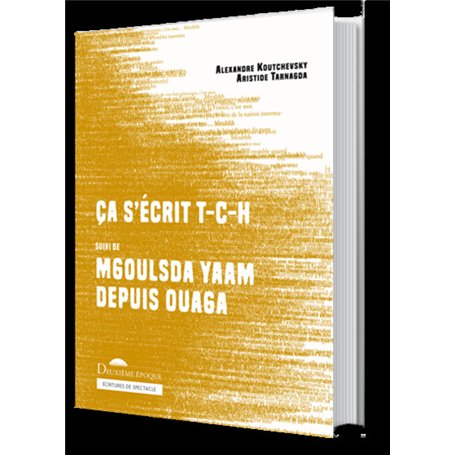 Ca s'écrit t-c-h suivi de m goulsda yamb depuis ouaga 14,68 €