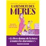 La révolte des mères - Quand le conte de fées vole en éclats