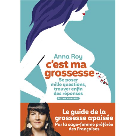 C'est ma grossesse - Se poser mille questions