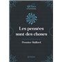 Les pensées sont des choses (La Loi d'Attraction)